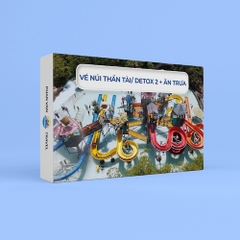 Gift Box Trải Nghiệm Núi Thần Tài/ Detox 2 + Ăn trưa