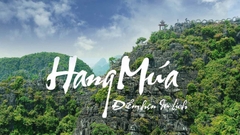 Cố Đô Hoa Lư - Tam Cốc - Hang Múa