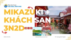 Combo Vé Mikazuki + Khách Sạn 3N2D