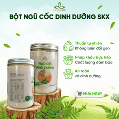 Bột Ngũ Cốc Dinh Dưỡng SKX Hủ 500g – Giàu Protein Thực Vật - Ăn Kiêng Lành Mạnh, Nguồn Năng Lượng Bền Vững