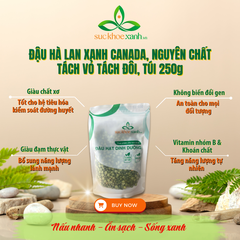Đậu hà lan xanh tách đôi Canada Túi 250g