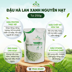 Combo 04- 1 Đậu gà, 1 Đậu Lăng xanh & 1 Đậu Hà lan xanh nguyên Hạt nhập khẩu (mỗi Túi 250g)