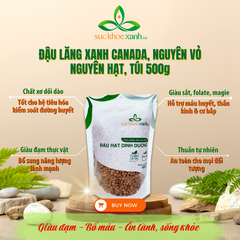 Đậu Lăng xanh nhập khẩu từ Canada, Túi 500g