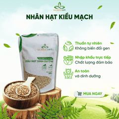 Nhân Hạt kiều mạch nhập khẩu từ Trung Quốc, Túi 500g
