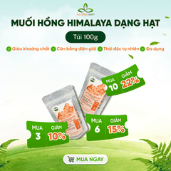 Muối Hồng Himalaya Dạng Hạt 100g – Tinh Thể Tự Nhiên – Nấu Ăn, Ngâm Chân, Thanh Lọc Cơ Thể