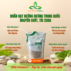 Nhân Hạt Hướng Dương Trung Quốc 250g– Giàu Chất Chống Oxy Hóa, Ăn Kiêng Eat Clean, Tốt Cho Tim Mạch