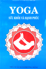 Sách Yoga Sức Khỏe Và Hạnh Phúc