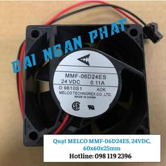 Quạt MELCO MMF-06D24ES, 24VDC, 60x60x25mm
