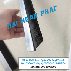 Gia Công Thanh cước chải, ron chắn chân cửa gạt bụi đế nhôm theo yêu cầu