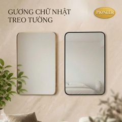 Gương Chữ Nhật Treo Tường Pioneer Khung Viền Nhôm (Đủ Size) Cao Cấp - Mã PE:194, PE:197