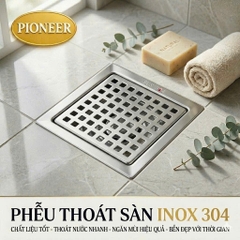 Phễu thoát sàn Pioneer Inox 304 - Hố Ga Pioneer Inox 304 - Mã SP: PE332