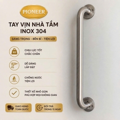 Tay Vịn Nhà Tắm Inox 304 - Tay Vịn Nhà Tắm Cao Cấp