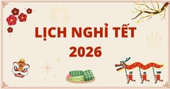 Lịch Nghỉ Tết Dương Lịch Và Lịch Nghỉ Tết Nguyên Đán 2026 Của Nhà Nước. Thông Báo Lịch Nghỉ Tết Của Xưởng Thiên Phúc