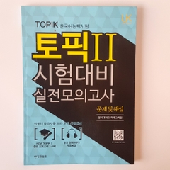 Luyện đề Topik II và diễn giải_ 토픽 Ⅱ 시험대비 실전모의고사 문제 및 해설
