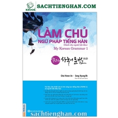 Làm Chủ Ngữ Pháp Tiếng Hàn - Dành Cho Người Mới Bắt Đầu - MCBooks