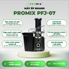 Máy ép nhanh Promix FJ07 +8%