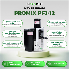 Máy ép nhanh Promix PFJ-12 +8%
