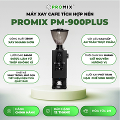 Máy xay cafe tích hợp nén Promix PM-900 Plus -10%