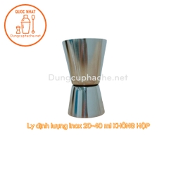 Ly định lượng inox 20-40 ml KHÔNG HỘP