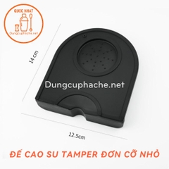 Đế cao su Tamper số 1 cỡ NHỎ +8%