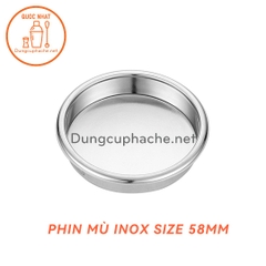 Phin mù inox size 58 mm -N