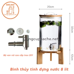 Bình thủy tinh đựng nước 8 lít (Đế gỗ + Vòi inox 304) - T6 -K