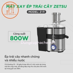 Máy ép nhanh Zetsu Z-11 +10%