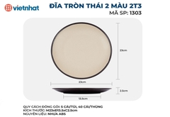 ĐĨA TRÒN THÁI 2 MÀU 1T5 - 1T8 - 2T - 2T3 - 2T5| 5 size 1300/1301/1302/1303/1304, đĩa phíp tròn, đĩa nhựa đựng đồ ăn Nhựa Việt Nhật Shop