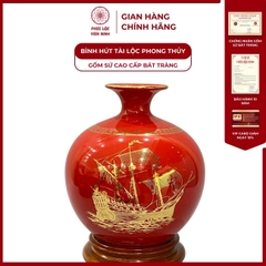 Bình Hút Lộc Thuận Buồm Xuôi Gió Dán Decal Vàng Kim Gốm Sứ Bát Tràng - Phúc Lộc Viên Minh