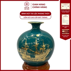 Bình Hút Lộc Thuận Buồm Xuôi Gió Dán Decal Vàng Kim Gốm Sứ Bát Tràng - Phúc Lộc Viên Minh