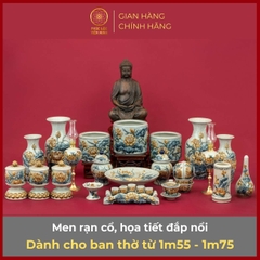 Bộ Đồ Thờ Men Rạn Đắp Nổi Gốm Sứ Bát Tràng - Phúc Lộc Viên Minh - PLVM309