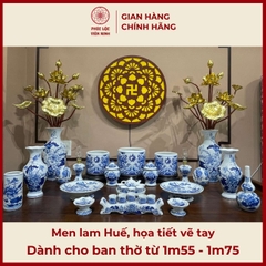 Bộ Đồ Thờ Men Lam Vẽ Tay Gốm Sứ Bát Tràng - Phúc Lộc Viên Minh - PLVM385