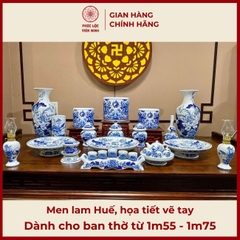 Bộ Đồ Thờ Men Lam Huế Vẽ Tay Gốm Sứ Bát Tràng - Phúc Lộc Viên Minh - PLVM399