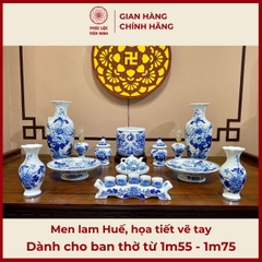 Bộ Đồ Thờ Men Lam Huế Vẽ Tay Gốm Sứ Bát Tràng - Phúc Lộc Viên Minh - PLVM404