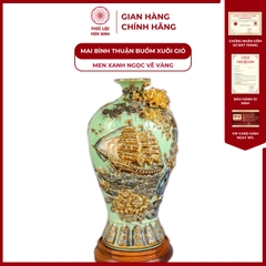 Mai Bình Thuận Buồm Xuôi Gió Men Xanh Ngọc Vẽ Vàng Gốm Sứ Bát Tràng - Phúc Lộc Viên Minh