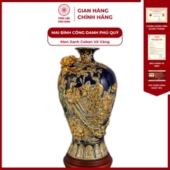 Mai Bình Công Danh Phú Quý Men Xanh Coban Vẽ Vàng Gốm Sứ Bát Tràng - Phúc Lộc Viên Minh