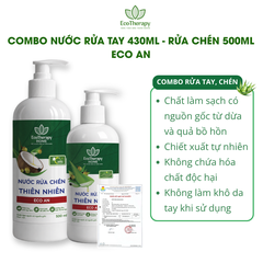 Nước Rửa Tay 430ml & Nước Rửa Chén 500ml Eco An – Thành Phần Thiên Nhiên, Lành Tính