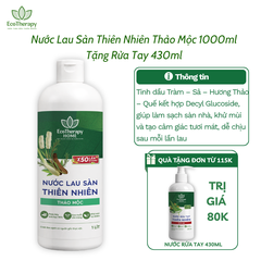 Nước Lau Sàn Thiên Nhiên Thảo Mộc EcoTherapy 1L – Tinh Dầu Tràm, Sả, Hương Thảo, Quế – Làm Sạch Khử Mùi