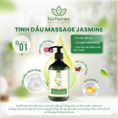 Tinh Dầu Massage Jasmine Hương Thơm Từ Tinh Dầu Hoa Nhài – Dưỡng Ẩm, Thư Giãn, Dầu Nền Cho Spa Ecotherapy