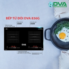 BẾP TỪ ĐÔI DVA 836G