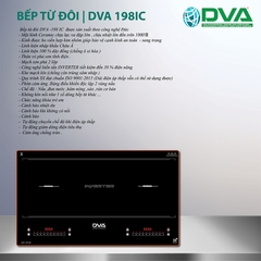 BẾP TỪ ĐÔI DVA 198IC
