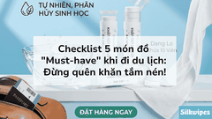 Checklist 5 món đồ Must-have khi đi du lịch: Đừng quên khăn tắm nén!