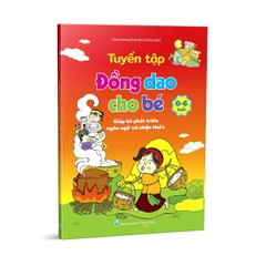 Bộ tuyển tập đồng giao, thơ, truyện cho bé