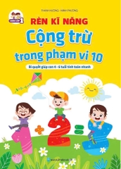 Rèn kỹ năng cộng trừ trong phạm vi 10