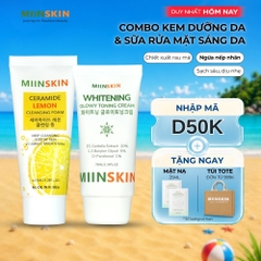 Combo Kem dưỡng trắng nâng tone + sữa rửa mặt chiết xuất chanh Miinskin