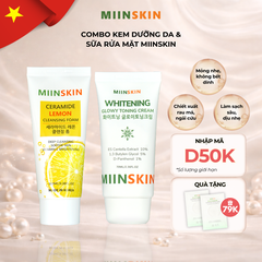 Combo Kem dưỡng trắng nâng tone + sữa rửa mặt chiết xuất chanh Miinskin