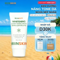 Kem Dưỡng Da Nâng Tone Và Ngừa Nếp Nhăn Miinskin - Miinskin Whitening Glowy Toning Cream
