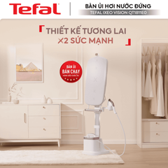 Bàn ủi hơi nước đứng Tefal IXEO Vision QT1811E0