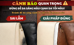 Cảnh báo quan trọng khi sử dụng da nội thất - Đừng để da sáng màu cạnh da tối màu
