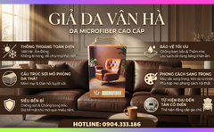Sofa đẹp, nhà sang chỉ nhờ chọn đúng da Microfiber từ Giả Da Vân Hà